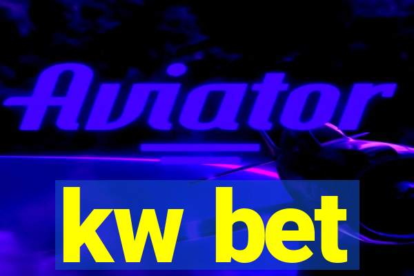 kw bet