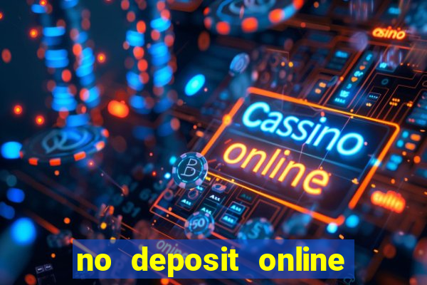 no deposit online casino bonuses