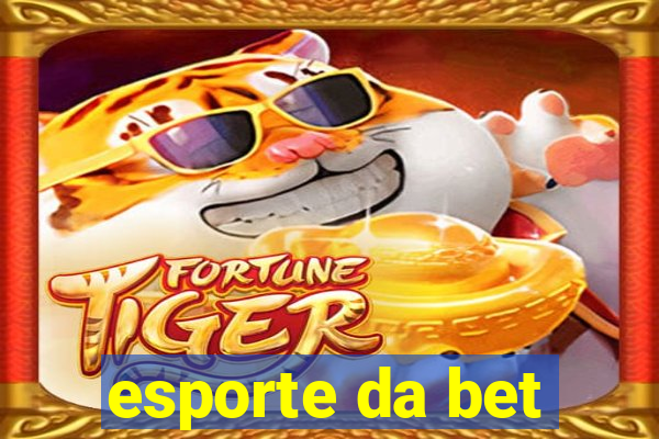 esporte da bet