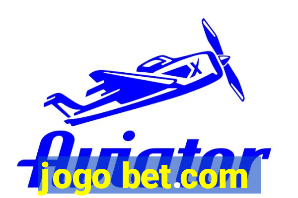 jogo bet.com