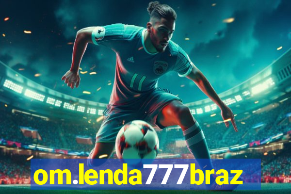 om.lenda777brazil.game