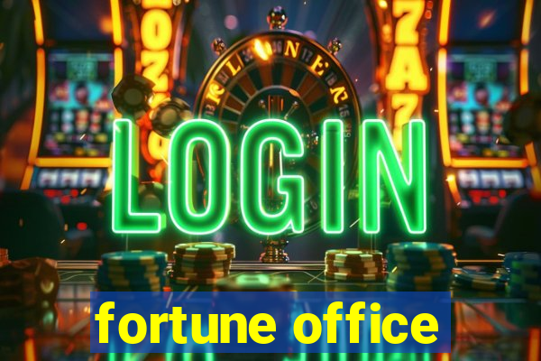 fortune office