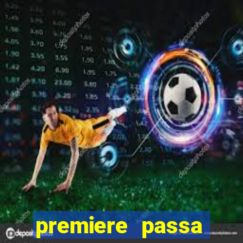 premiere passa todos os jogos