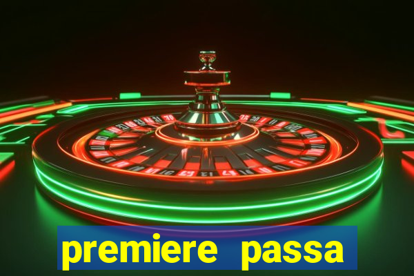 premiere passa todos os jogos