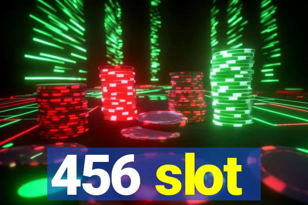 456 slot