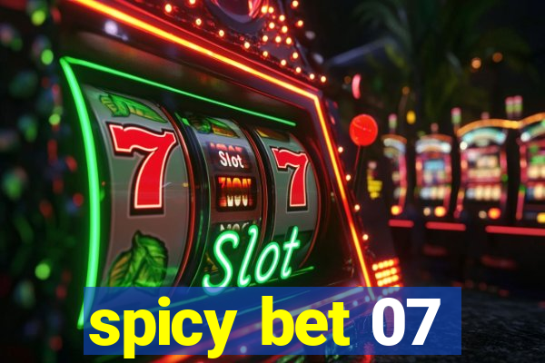 spicy bet 07