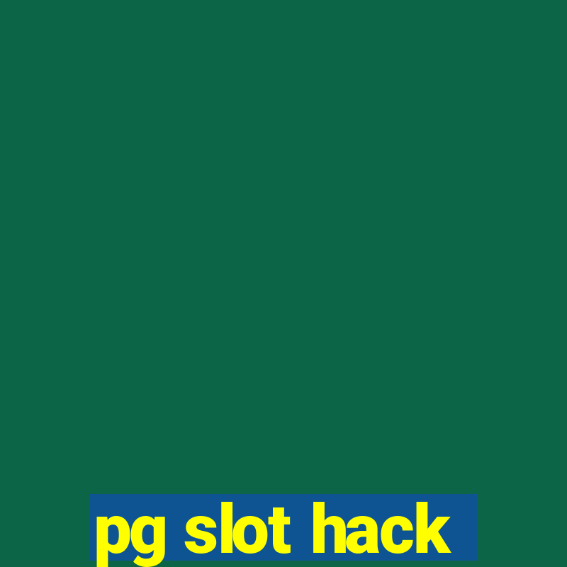 pg slot hack