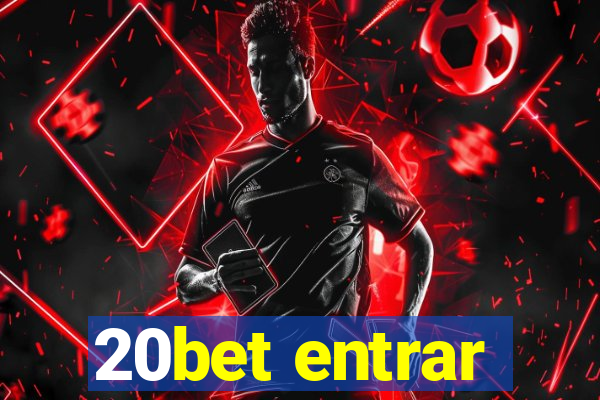 20bet entrar