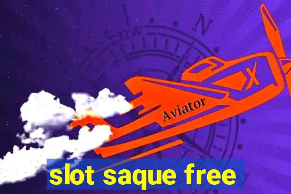 slot saque free