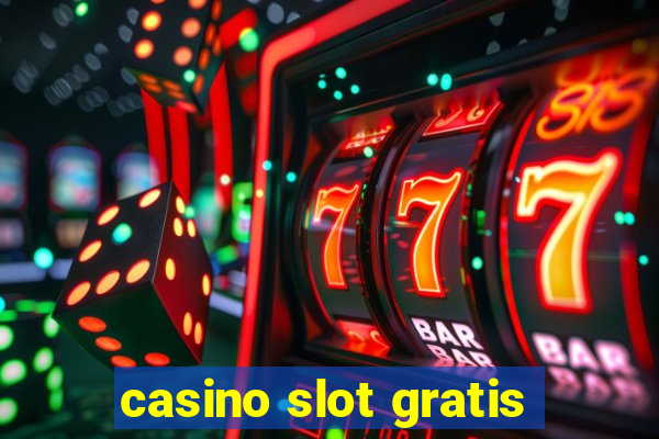 casino slot gratis