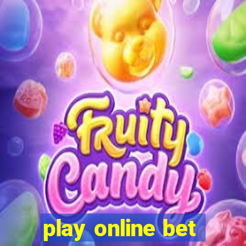 play online bet