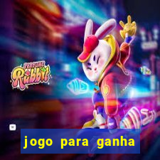 jogo para ganha dinheiro de verdade