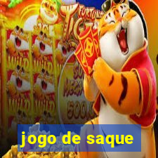 jogo de saque