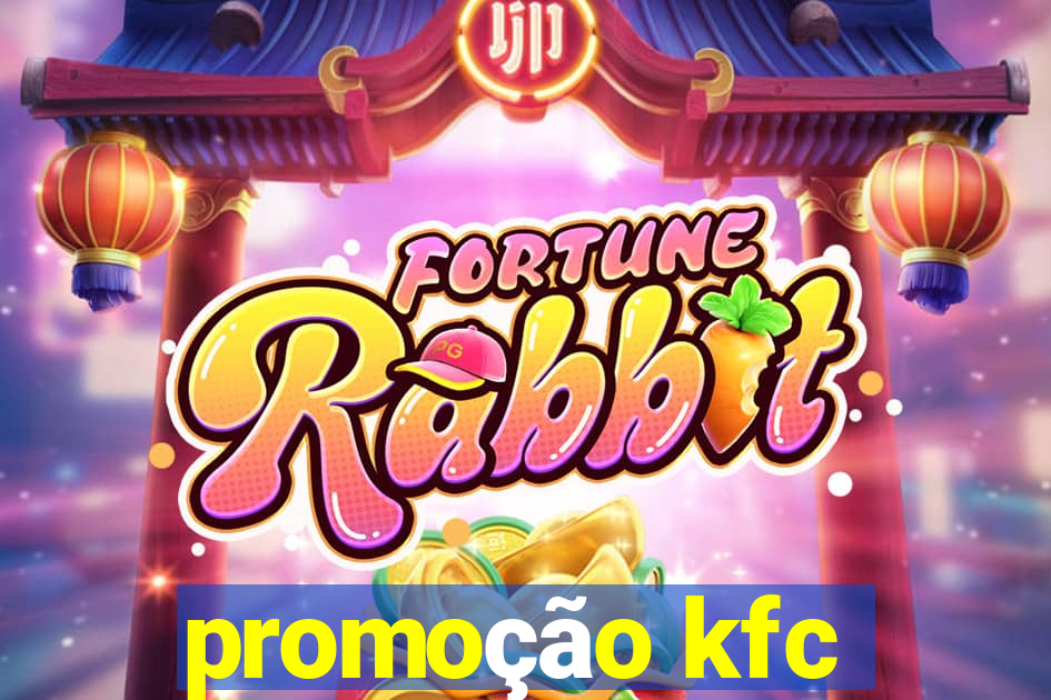 promoção kfc