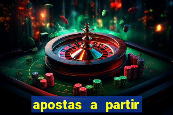 apostas a partir de 1 real