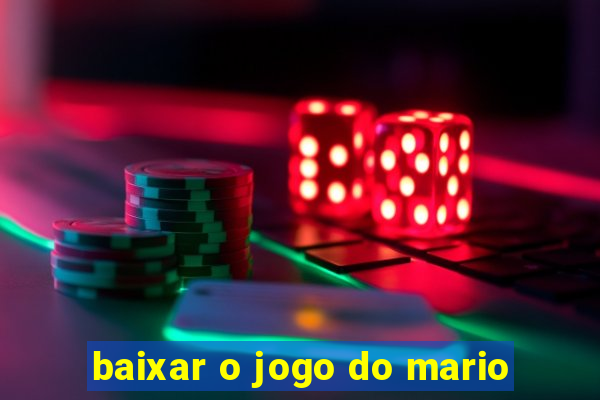 baixar o jogo do mario