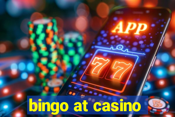 bingo at casino