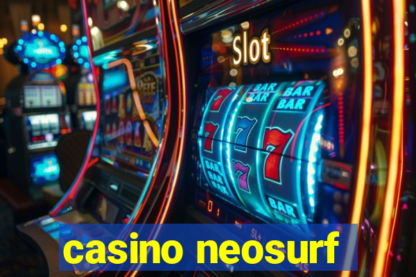 casino neosurf