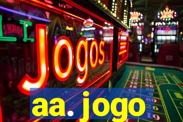 aa. jogo