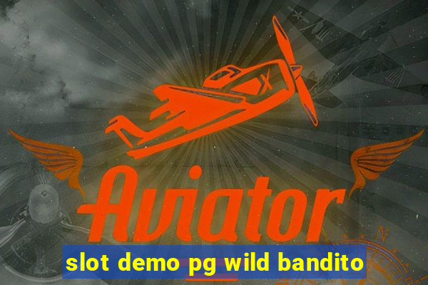 slot demo pg wild bandito