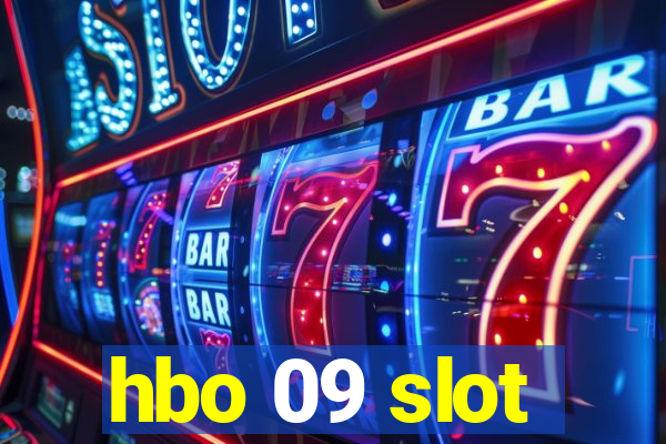 hbo 09 slot