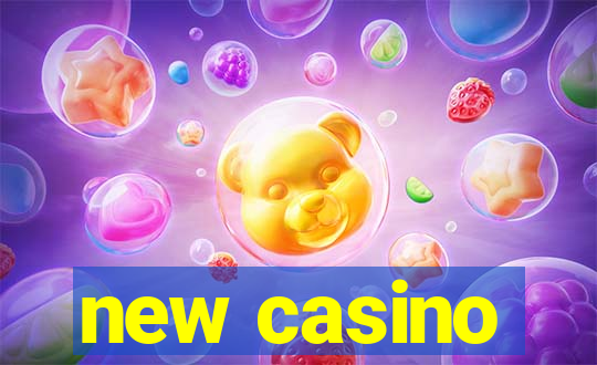 new casino