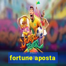 fortune aposta