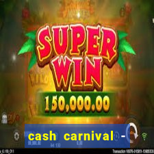 cash carnival - casino slots