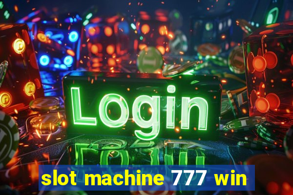 slot machine 777 win