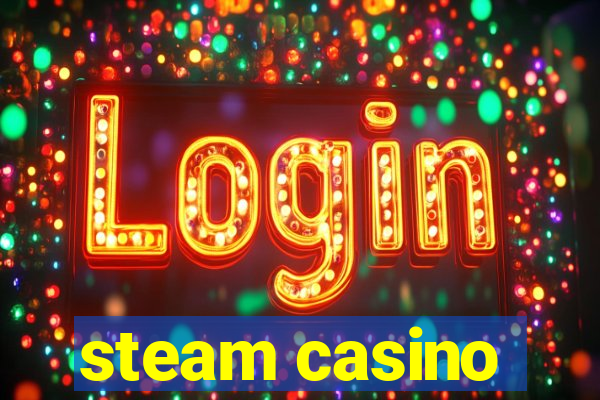 steam casino