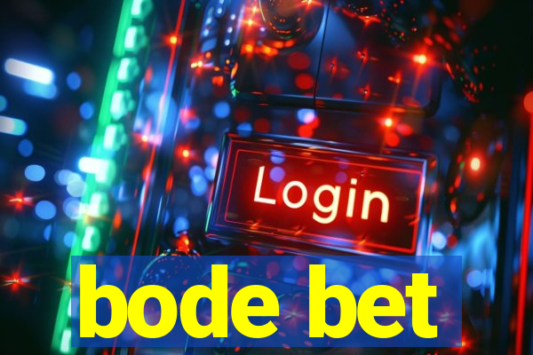 bode bet