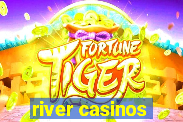 river casinos