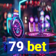 79 bet