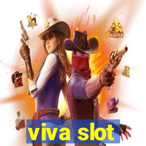 viva slot