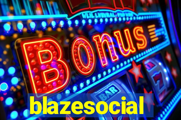 blazesocial