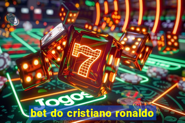 bet do cristiano ronaldo