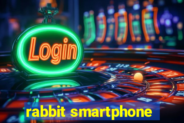 rabbit smartphone