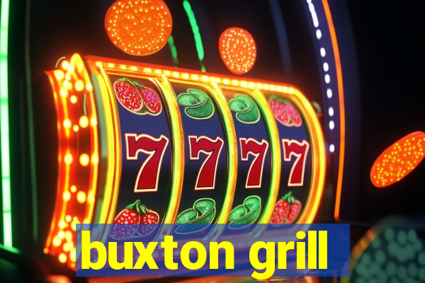 buxton grill