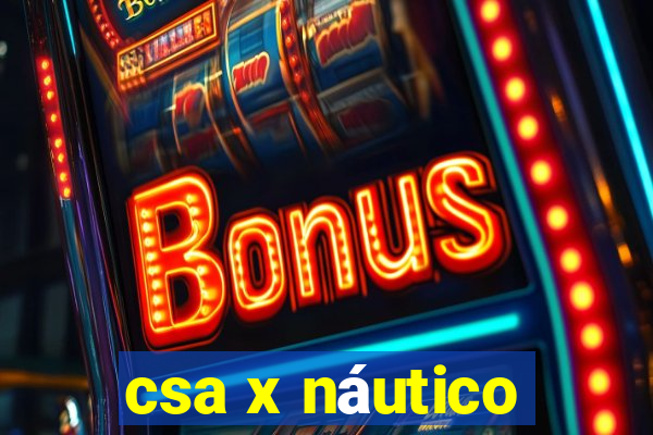 csa x náutico