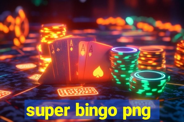 super bingo png