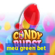 meu green bet