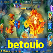 betouio