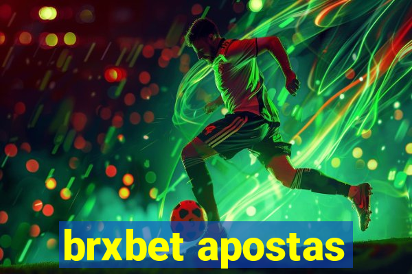 brxbet apostas