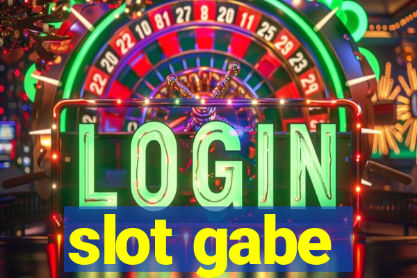 slot gabe