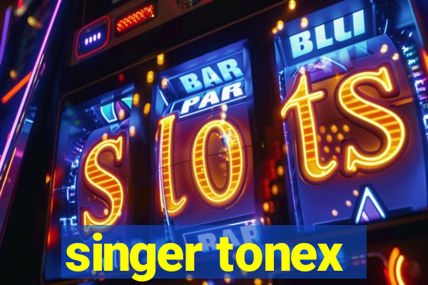 singer tonex