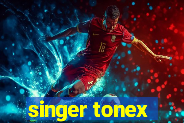 singer tonex