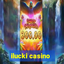 ilucki casino