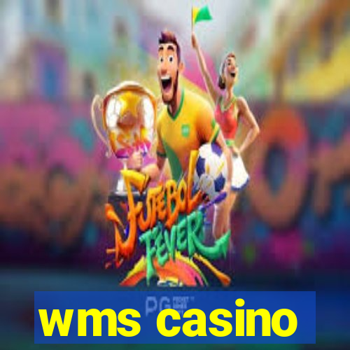 wms casino