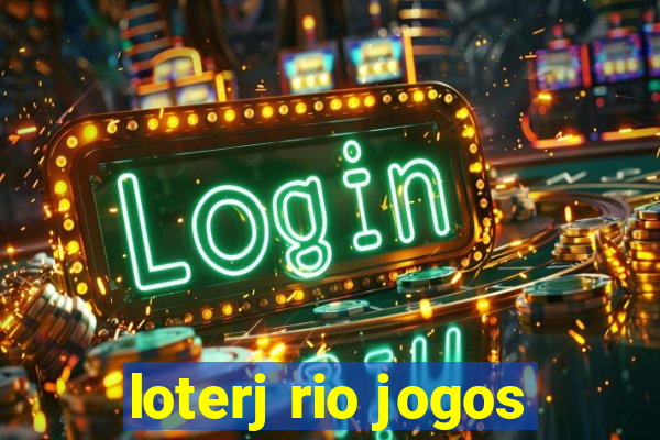 loterj rio jogos