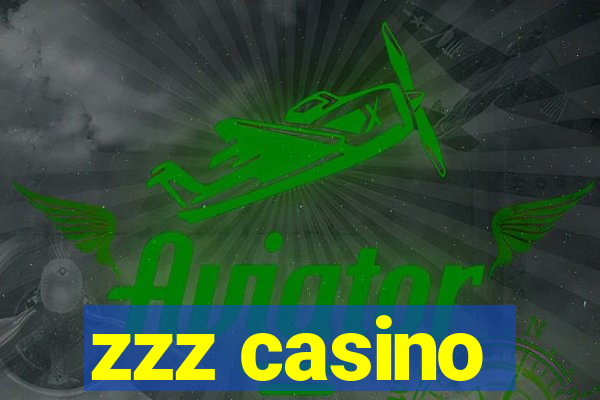 zzz casino